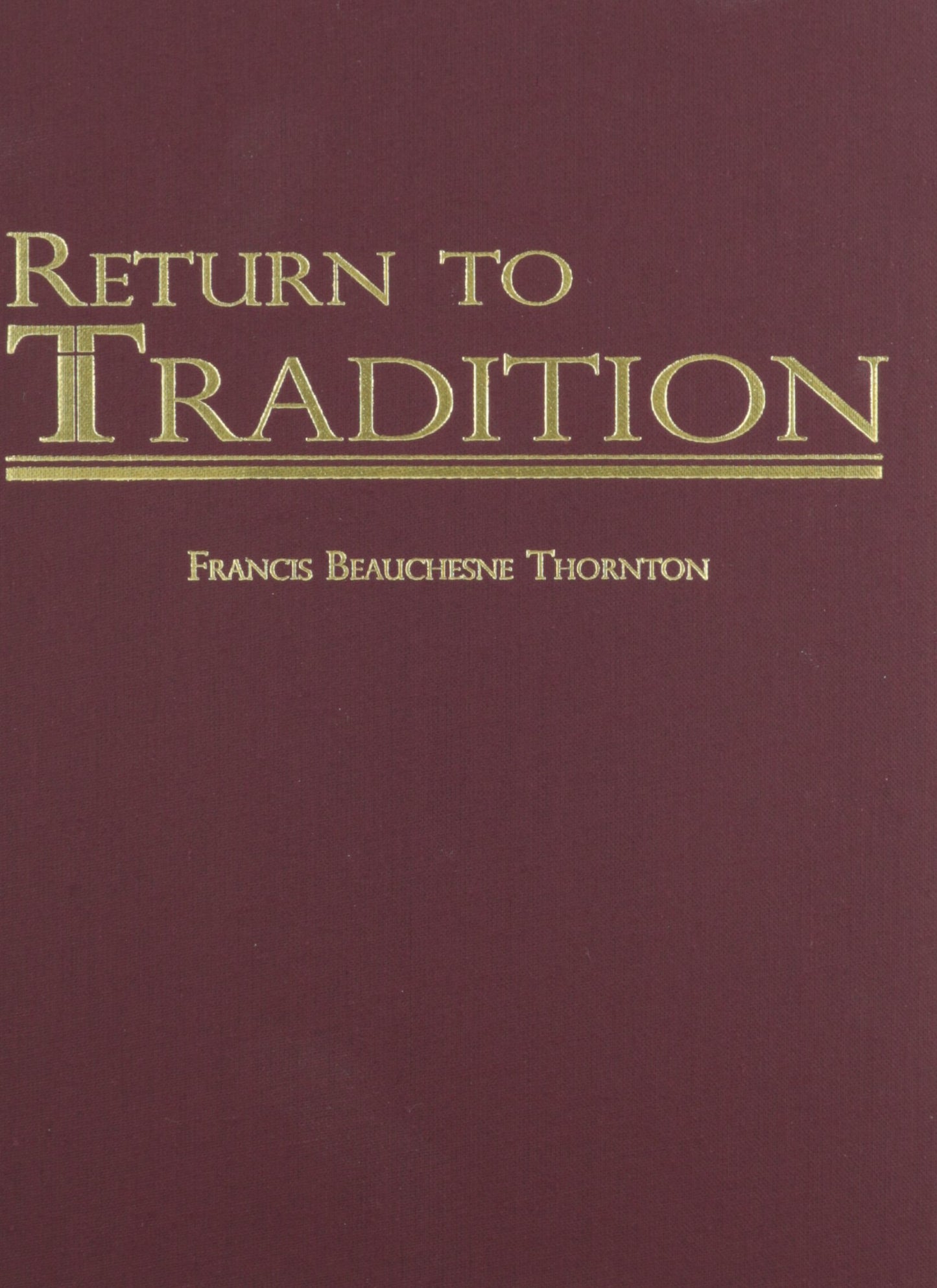 Return to Tradition