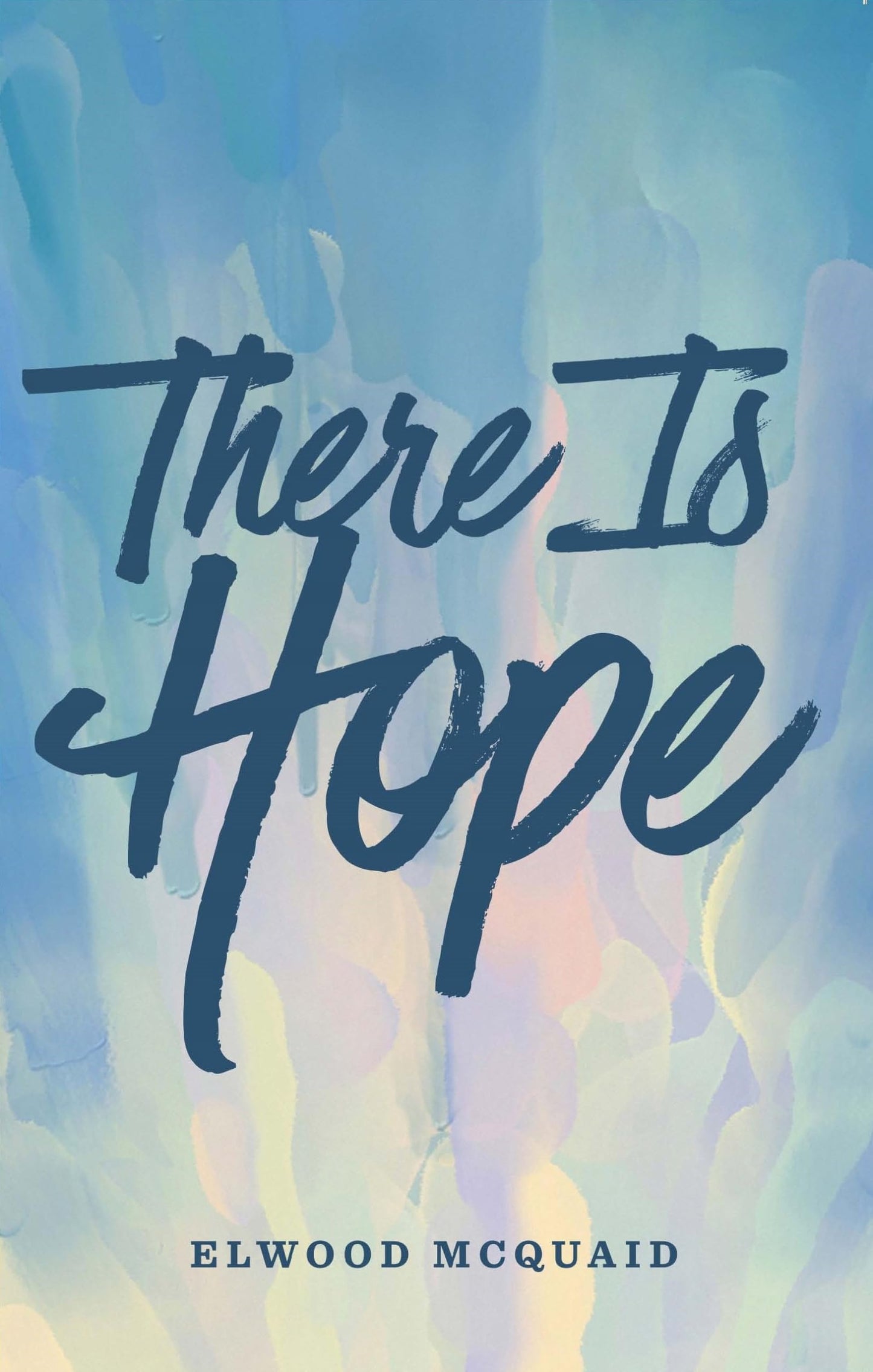 There is Hope