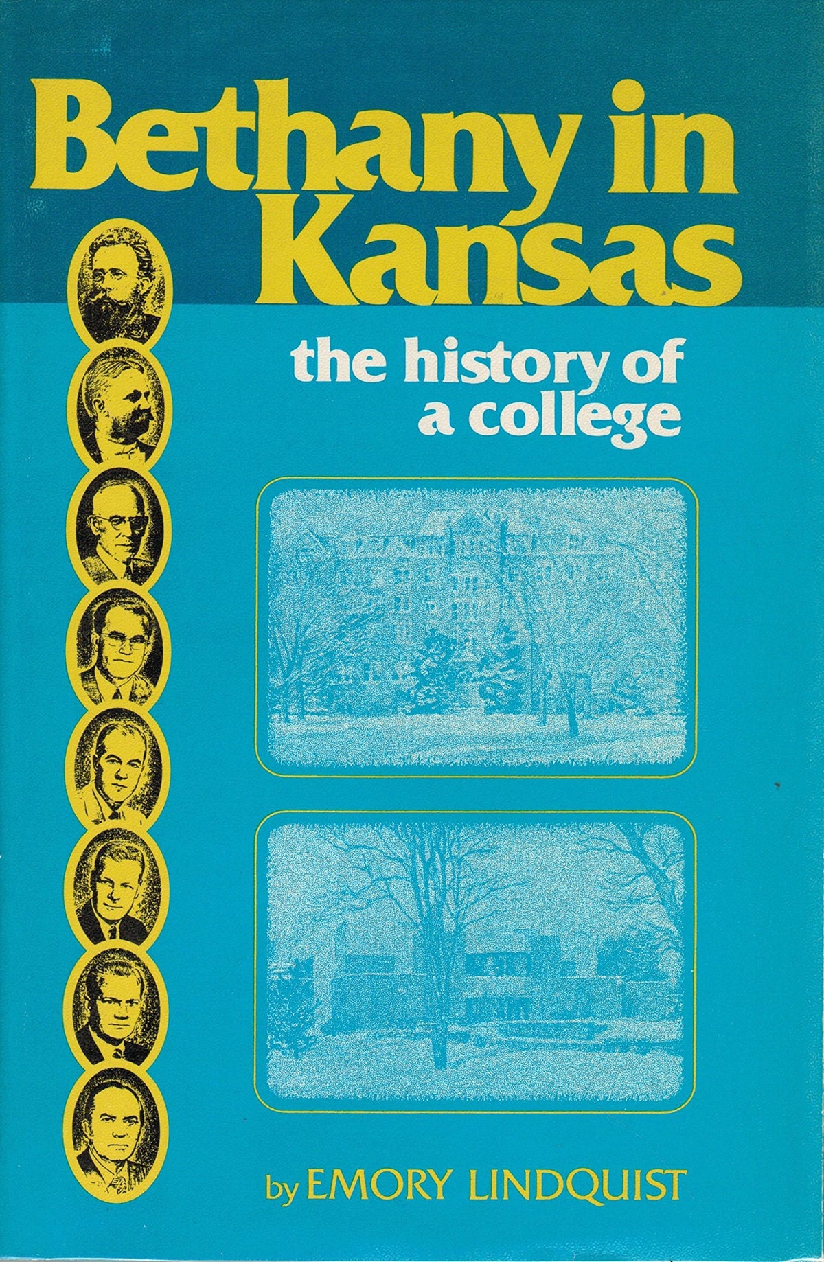 Bethany in Kansas: The history of a college