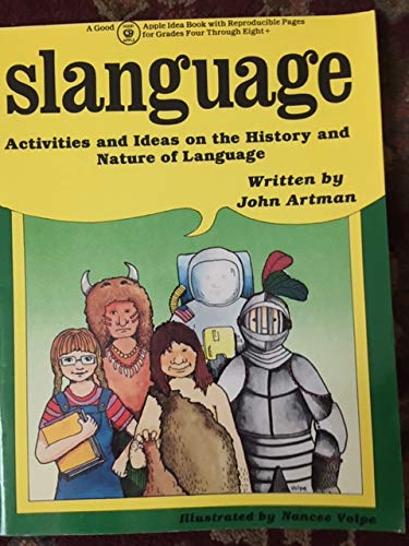 Slanguage: Activities and Ideas on the History and Nature of Language