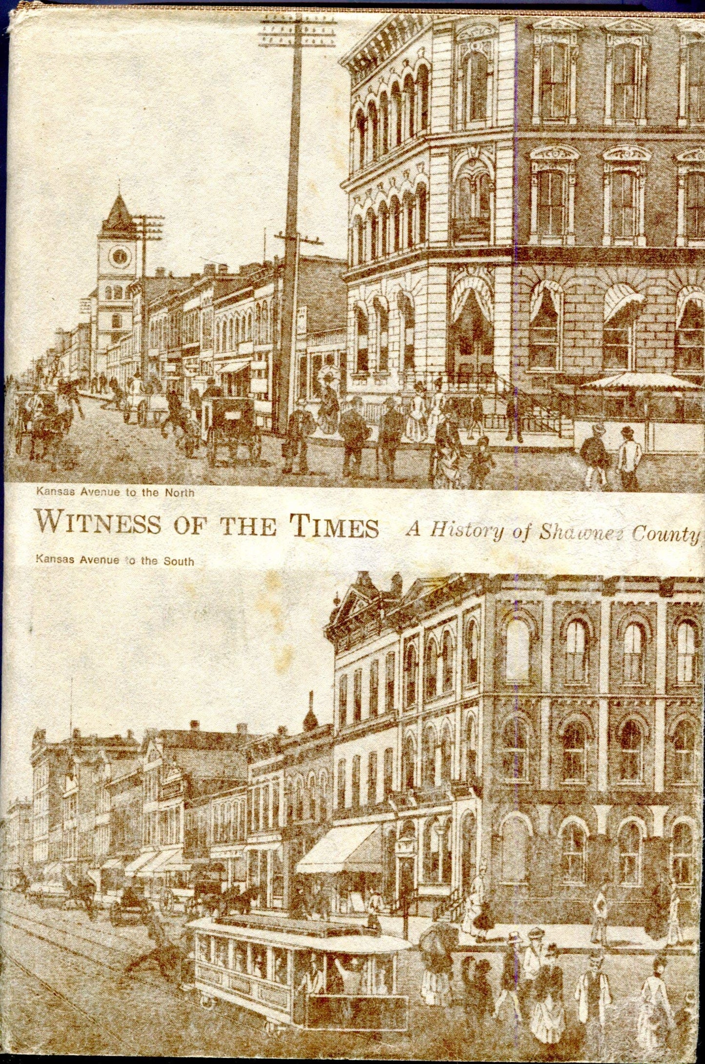 Witness of the Times: A History of Shawnee County
