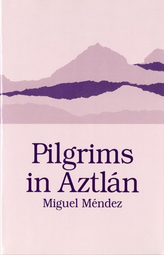 Pilgrims in Aztlan