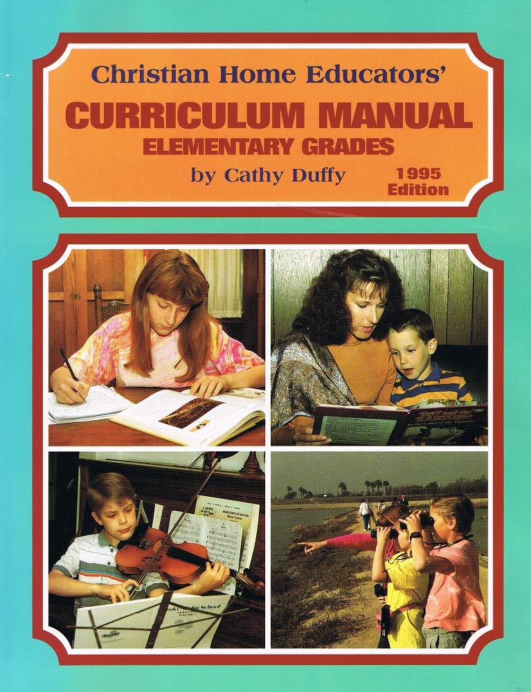 Christian Home Educators Curriculum Manual: Elementary Grades