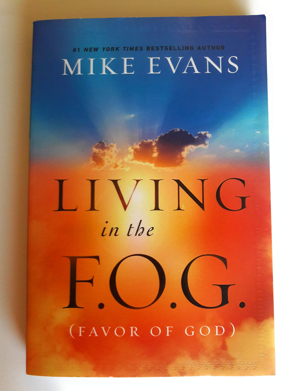 Living in the F.O.G. (Favor of God)