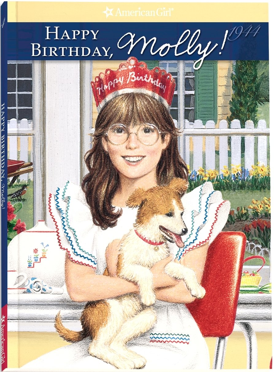 Happy Birthday, Molly: A Springtime Story (American Girl Collection)