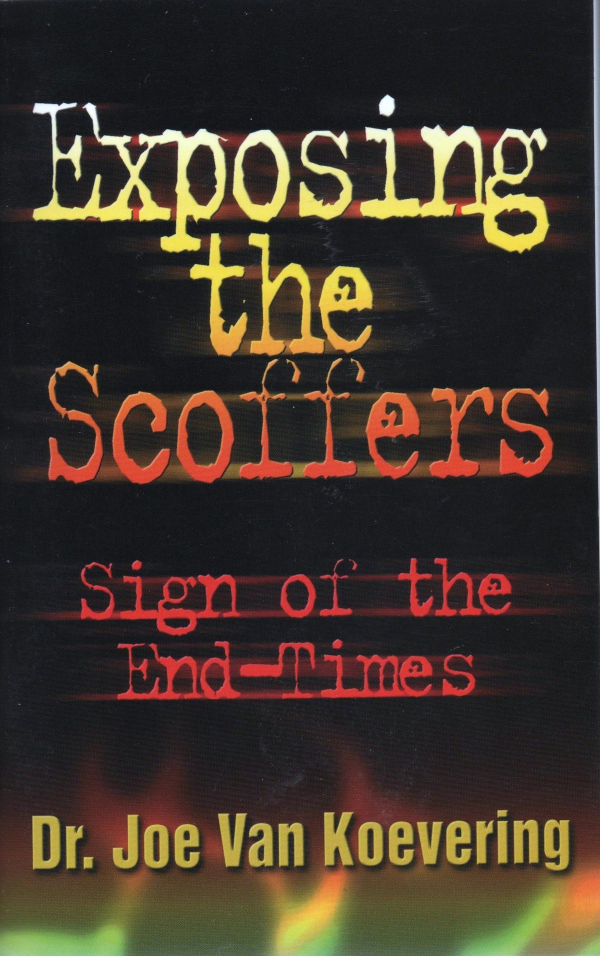 Exposing the Scoffers: Sign of the End Times