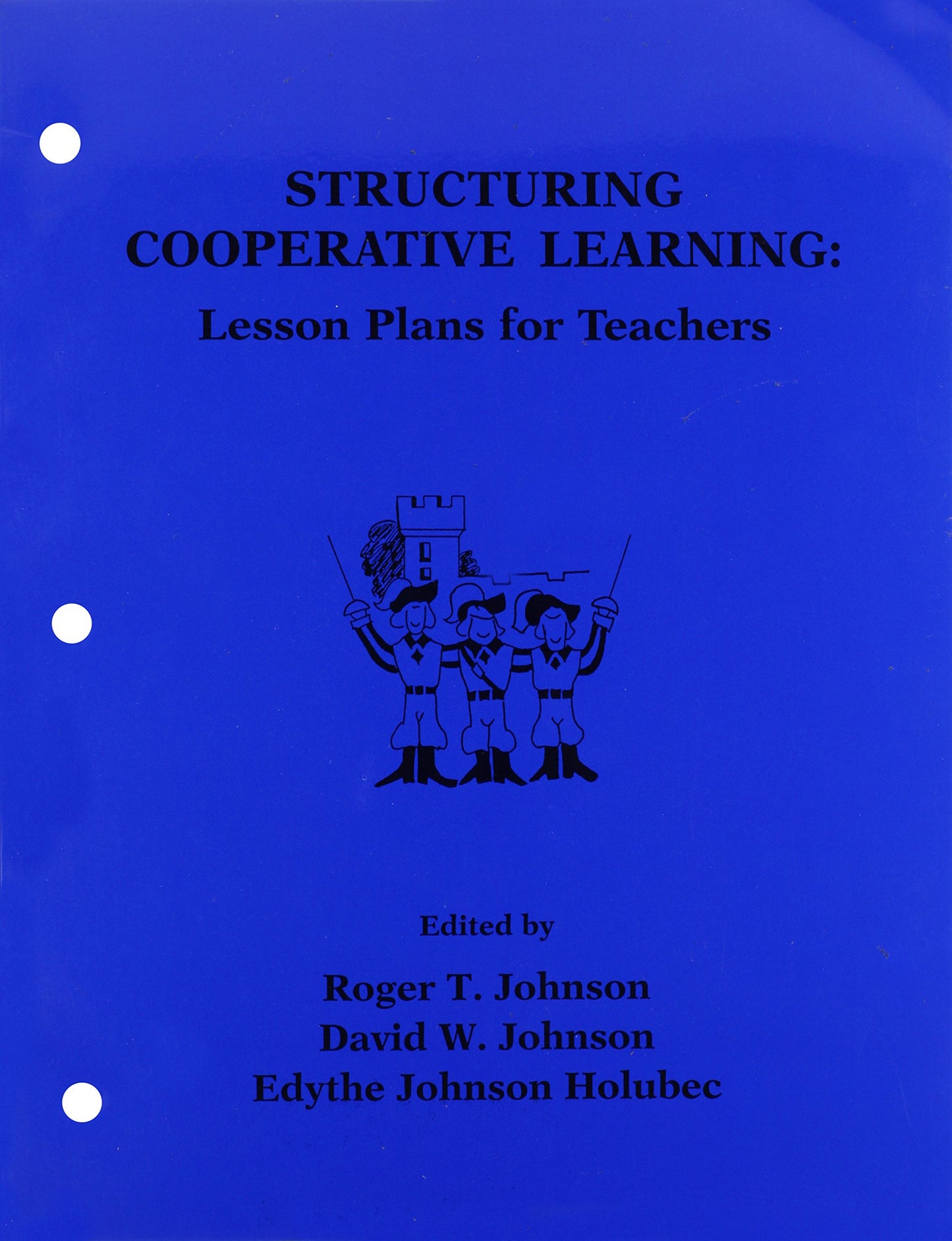 Structuring Cooperative Learning: Lesson Plans for Teachers 1987