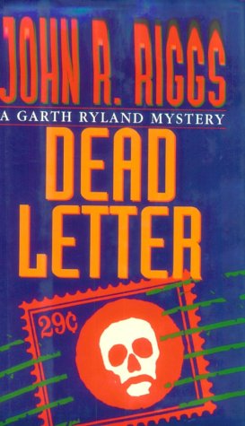 Dead Letter (A Garth Ryland Mystery)