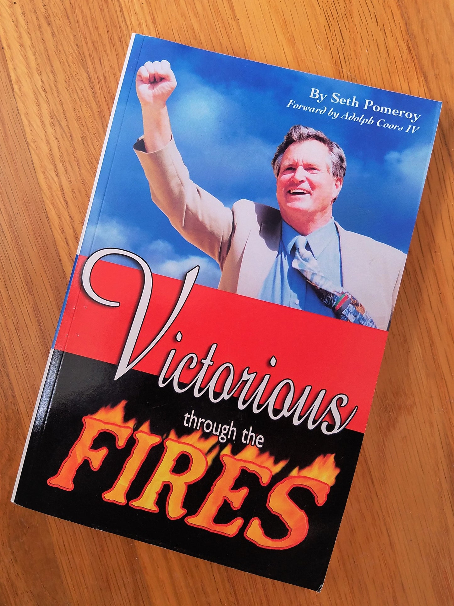 Victorious Through the Fires