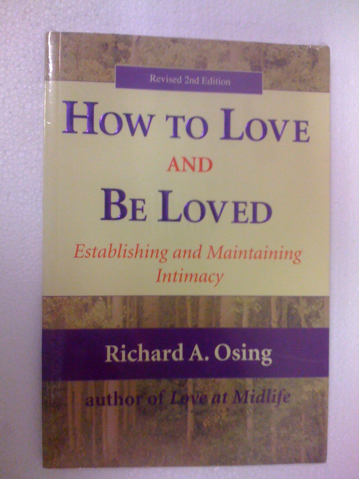How to Love and Be Loved: Establishing and Maintaining Intimacy