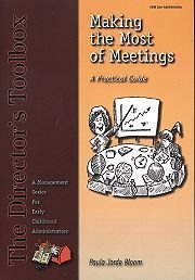 Making the Most of Meetings: A Practical Guide