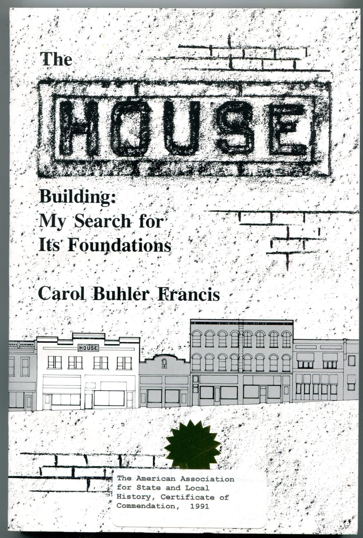 House Building: My Search for Its Foundations