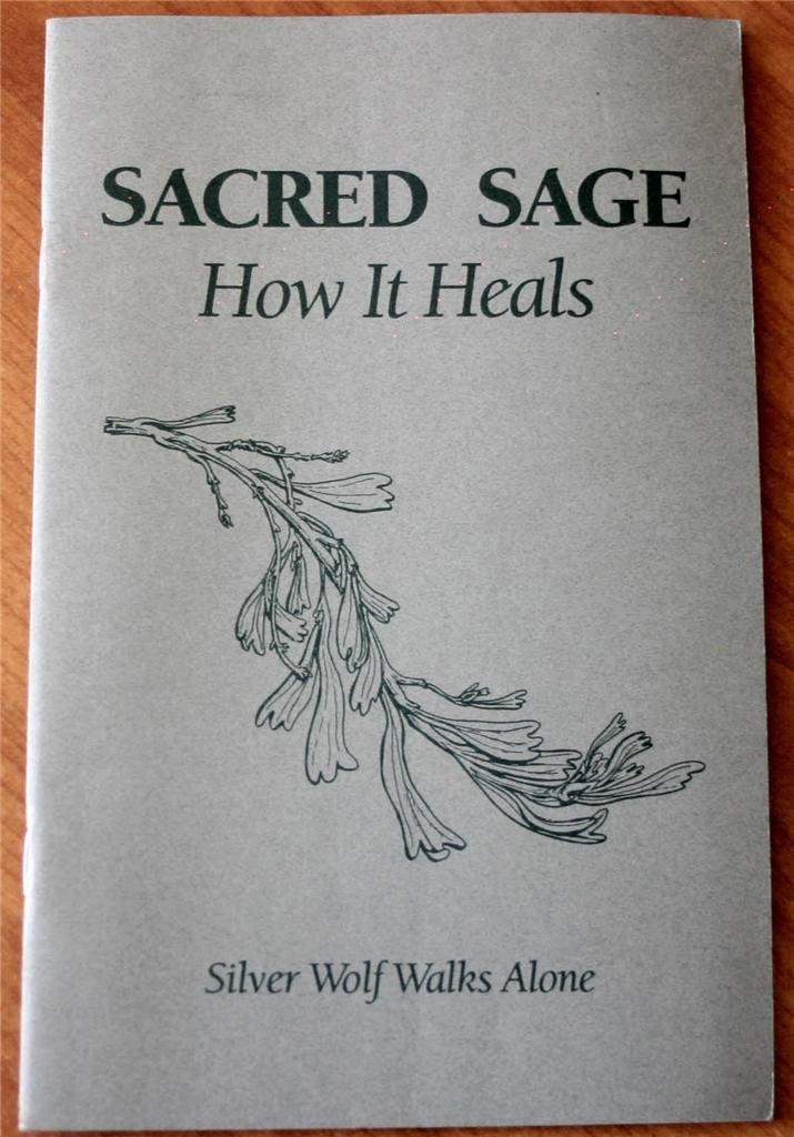 Sacred Sage: How It Heals