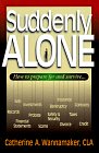 Suddenly Alone: How to Prepare for and Survive....