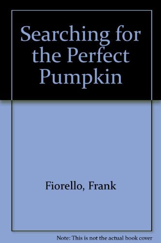 Searching for the Perfect Pumpkin