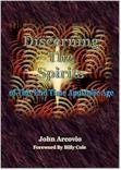 Discerning the spirits of this end time apostolic age