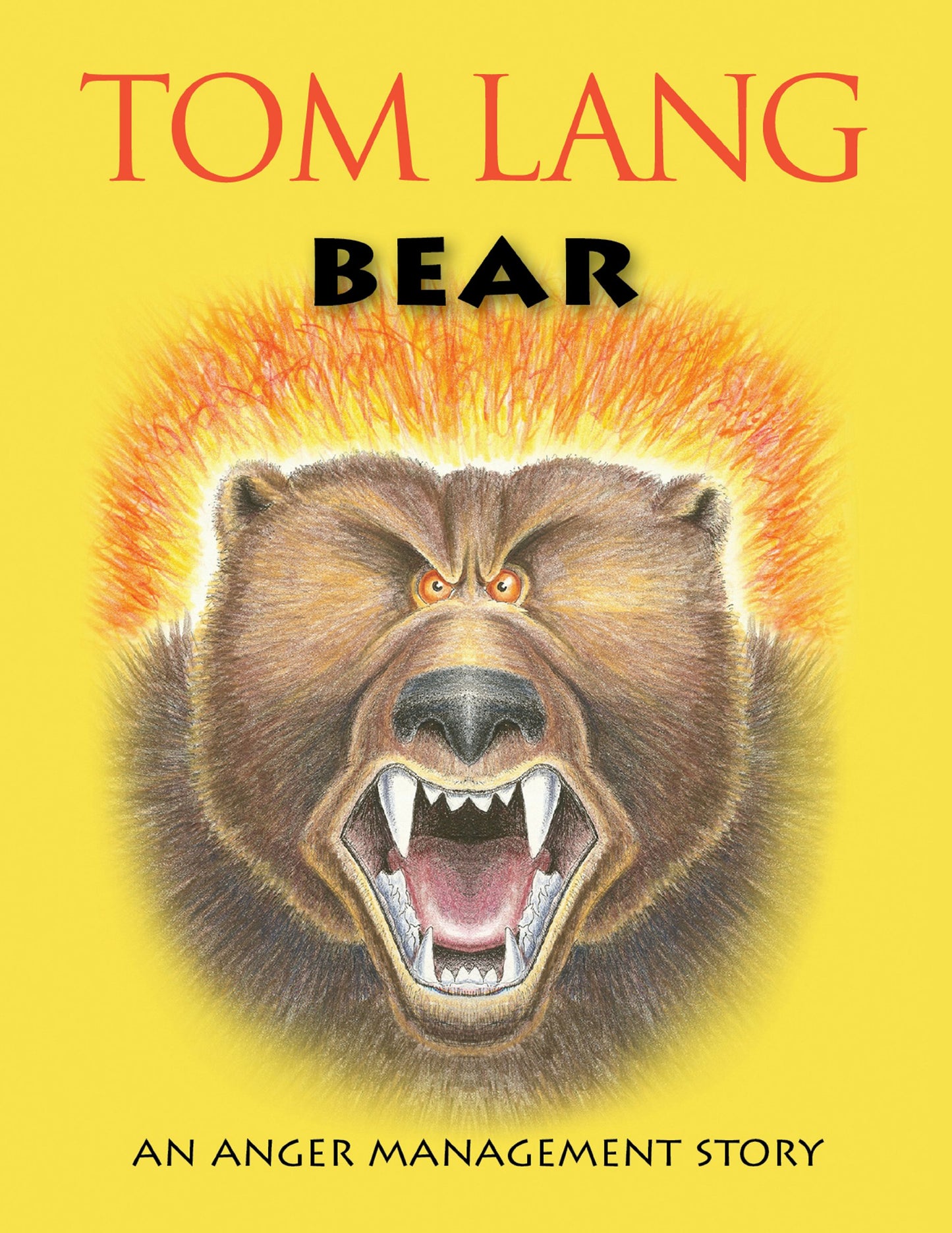 Bear: An Anger Management Story