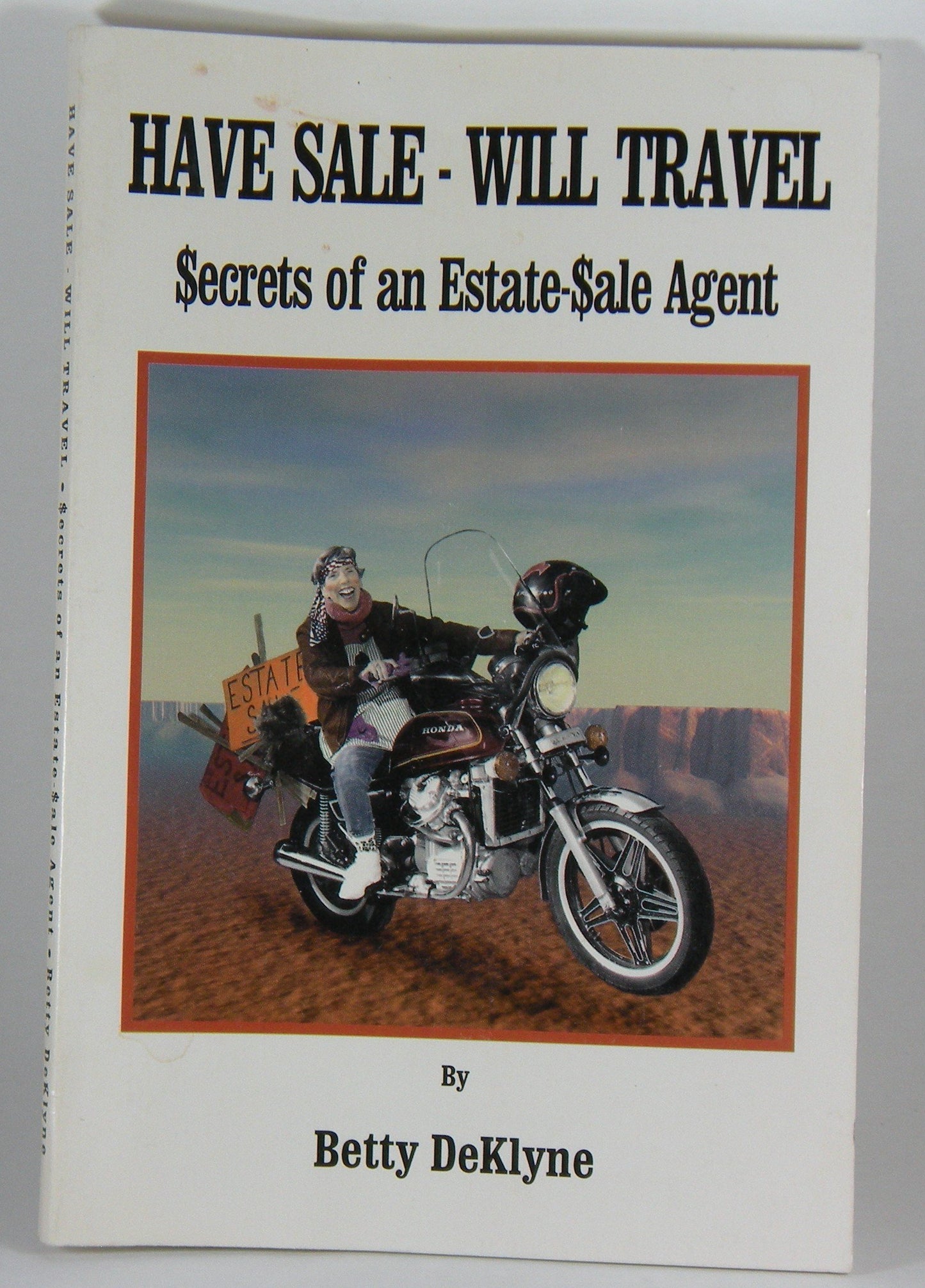 Have Sale - Will Travel: Secrets of an Estate Sale Agent