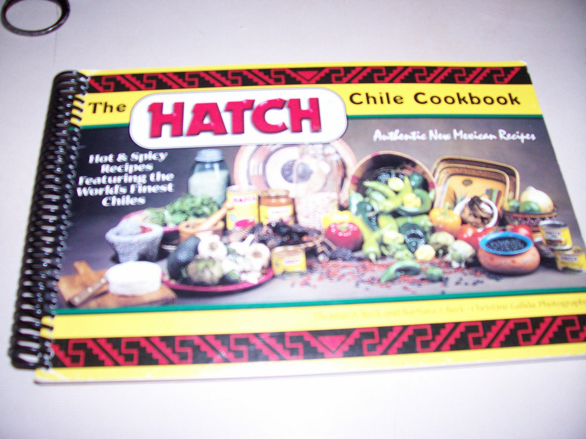 The HATCH Chile Cookbook