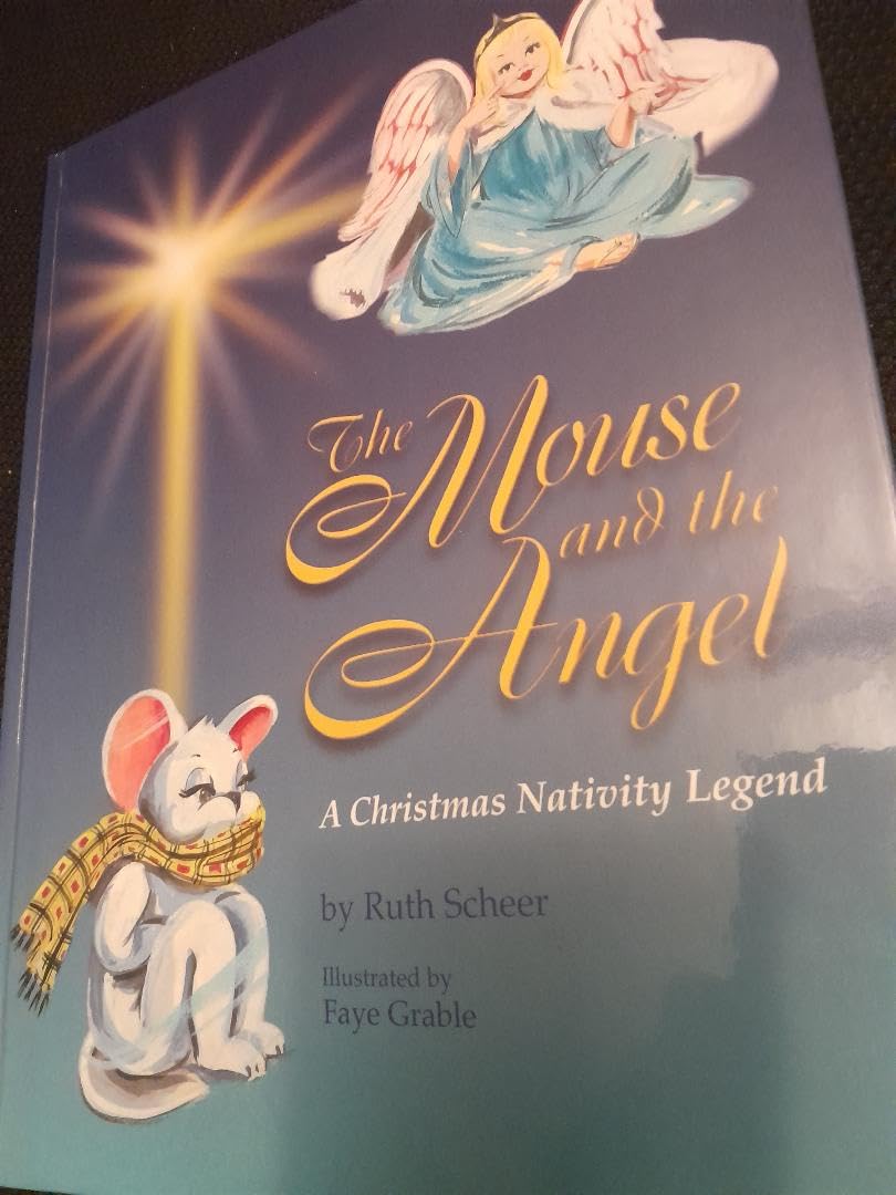 The Mouse and the Angel: A Christmas Nativity Legend