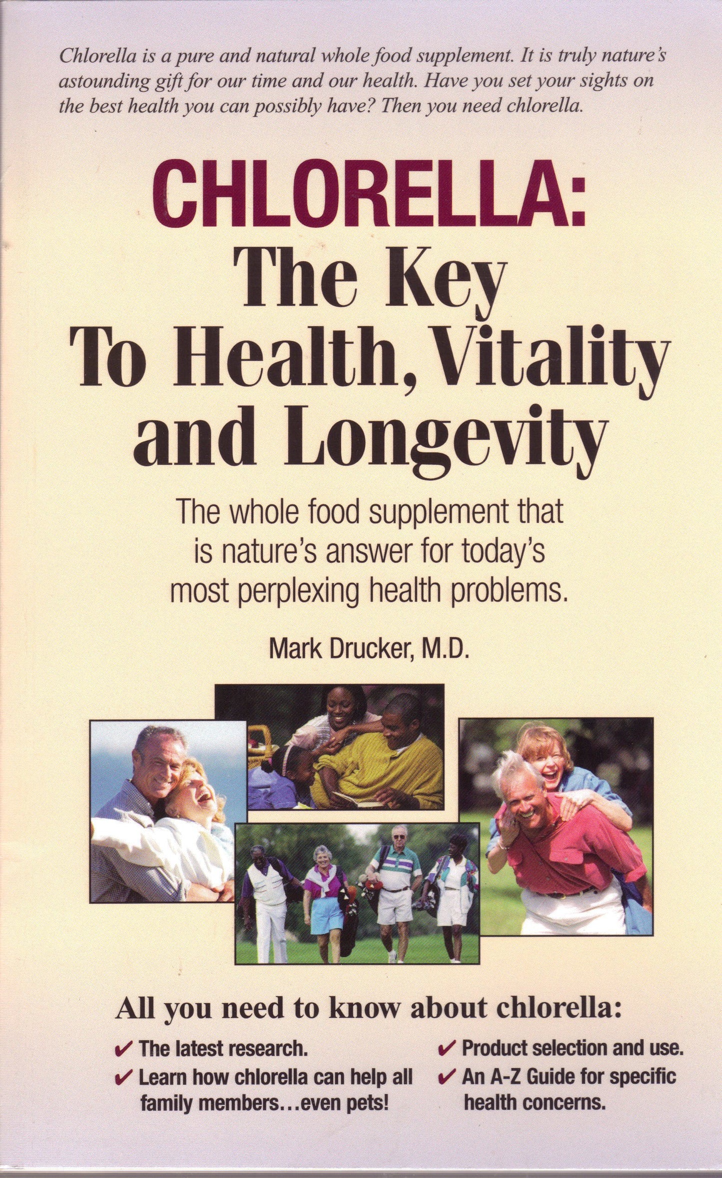 Chlorella: The Key to Health, Vitality and Longevity