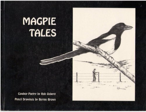 Magpie Tales: Cowboy Poetry by Rob Osberg