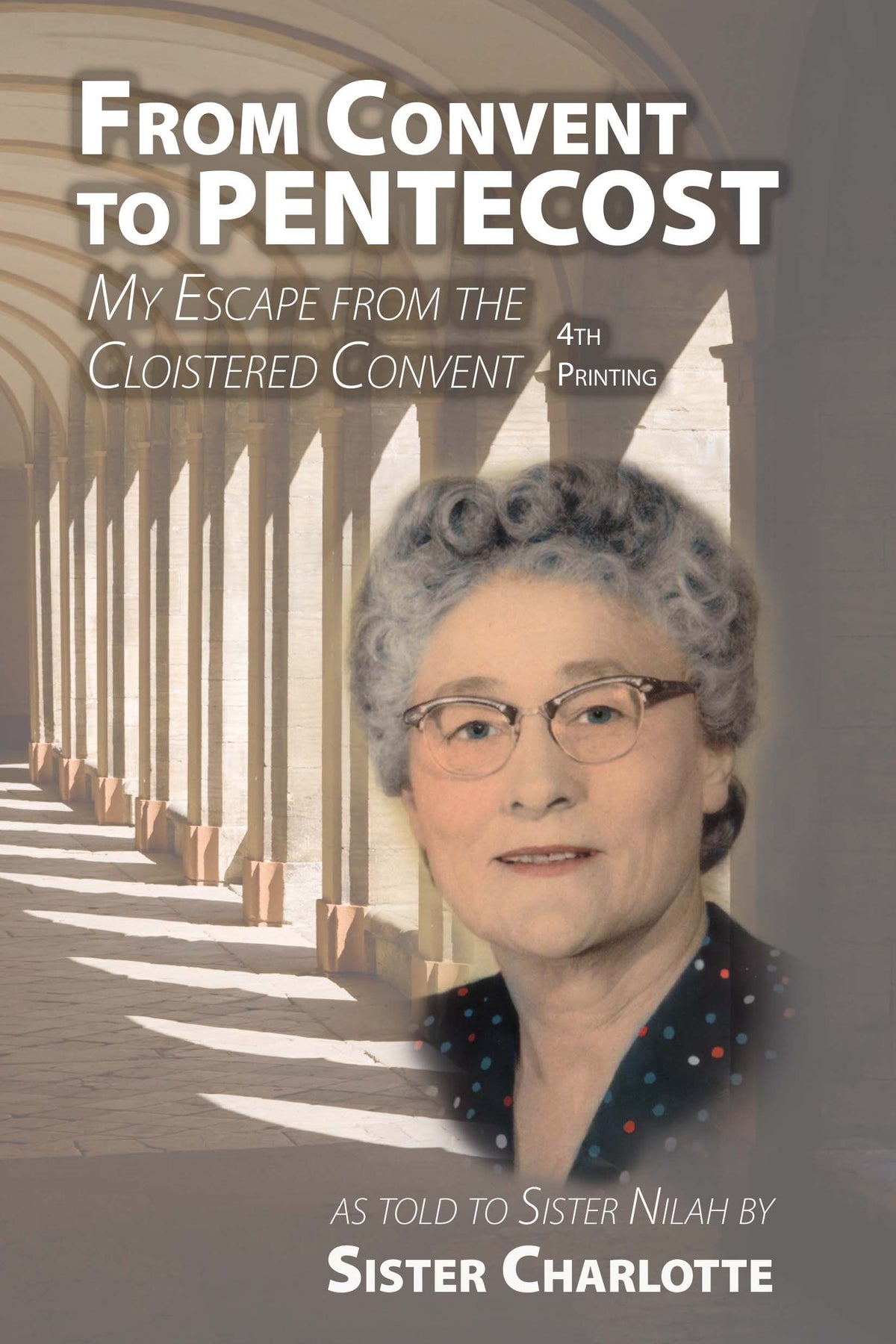 From Convent to Pentecost: My Escape From the Cloistered Convent