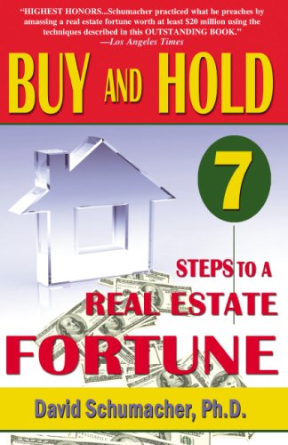 Buy & Hold 7 Steps to a Real Estate Fortune- New 2007 Edition