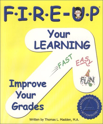 Fire-Up Your Learning