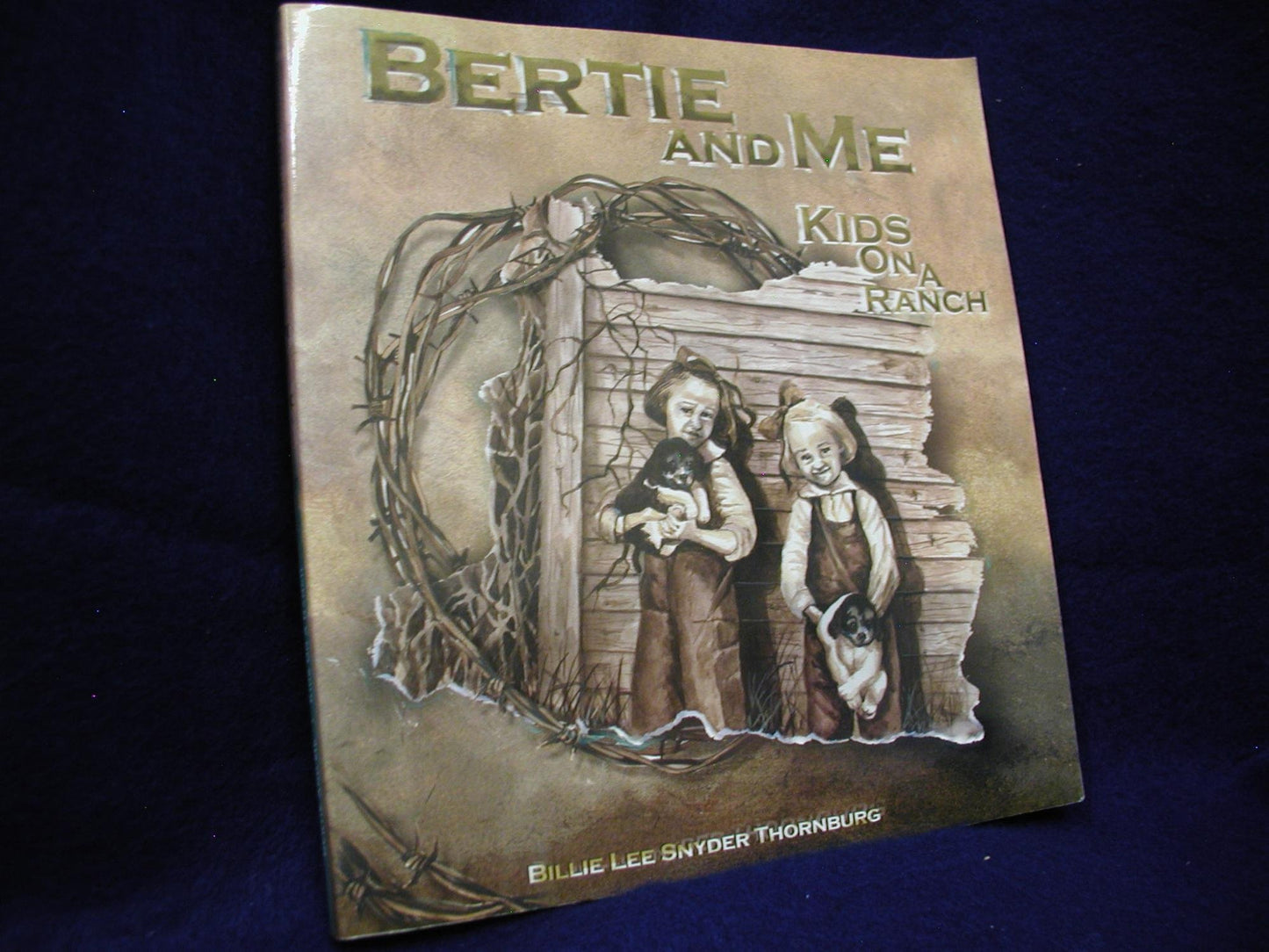 Bertie and Me: Kids on a Ranch