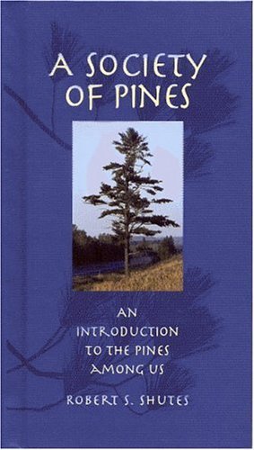 A Society of Pines: An Introduction to the Pines Among Us