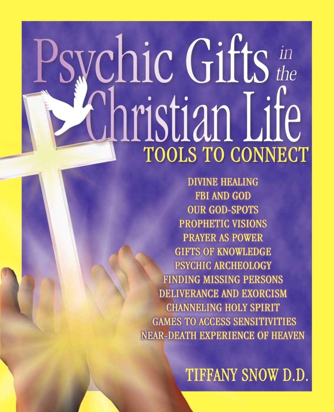Psychic Gifts in the Christian Life: Tools to Connect
