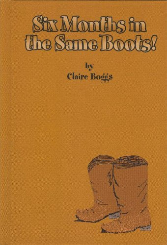 Six Months in the Same Boots: An International Adoption Story (Mama Clarita International Adoption Stories)