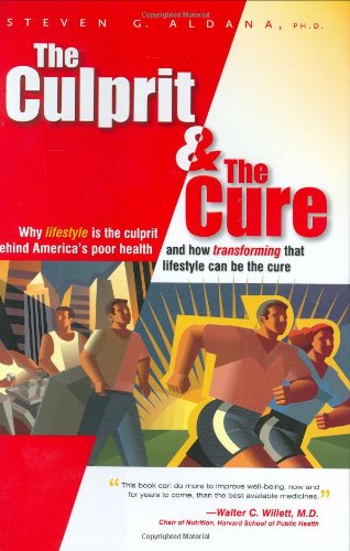 The Culprit and The Cure: Why lifestyle is the culprit behind America's poor health