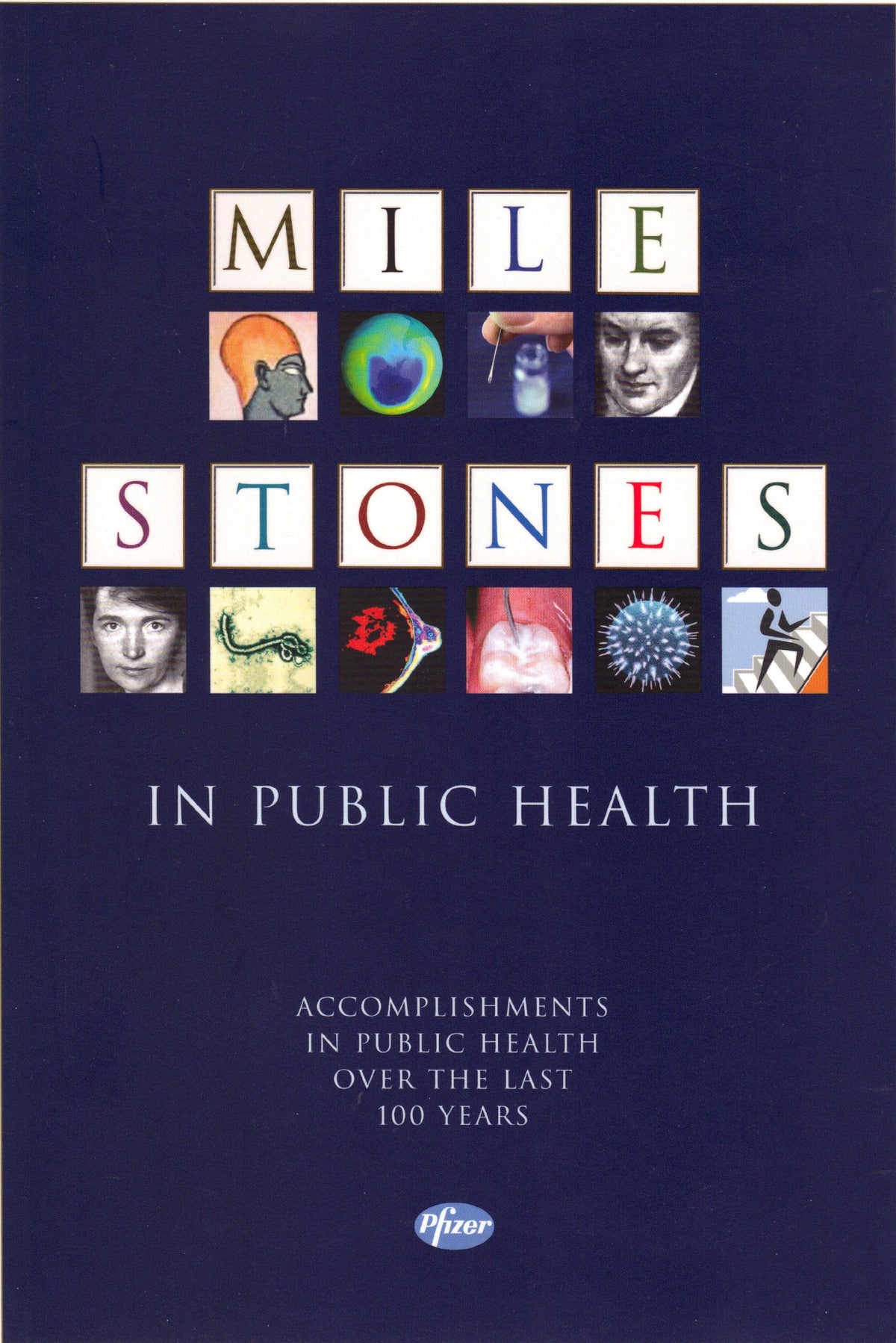Milestones in Public Health
