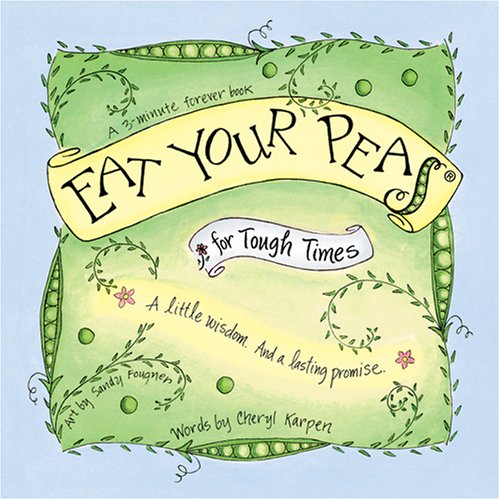 Eat Your Peas for Tough Times