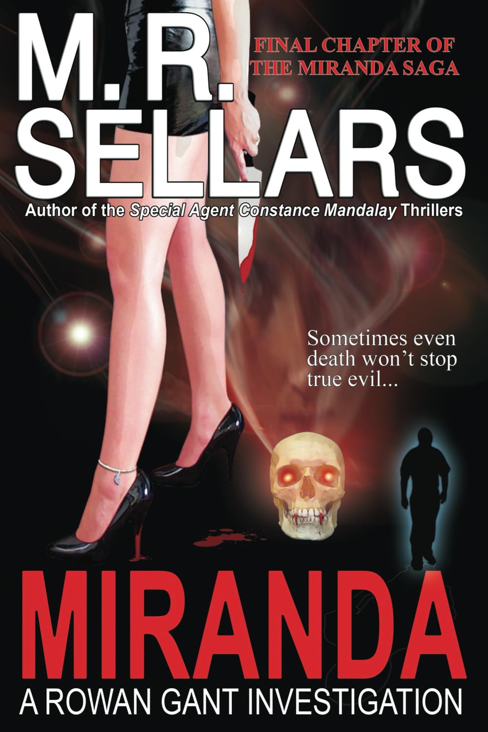 Miranda: A Rowan Gant Investigation
