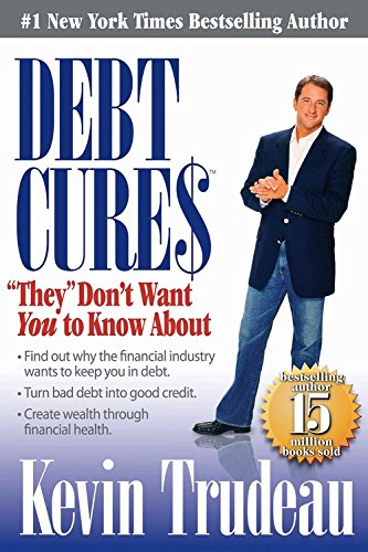 Debt Cures ""They"" Don't Want You to Know About