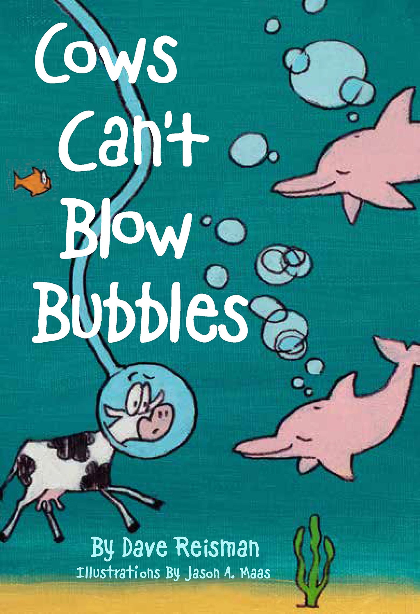 Cows Can’t Blow Bubbles: Animal Shapes Book for Babies, Toddlers & Preschool Learning (Cows Can’t Series)