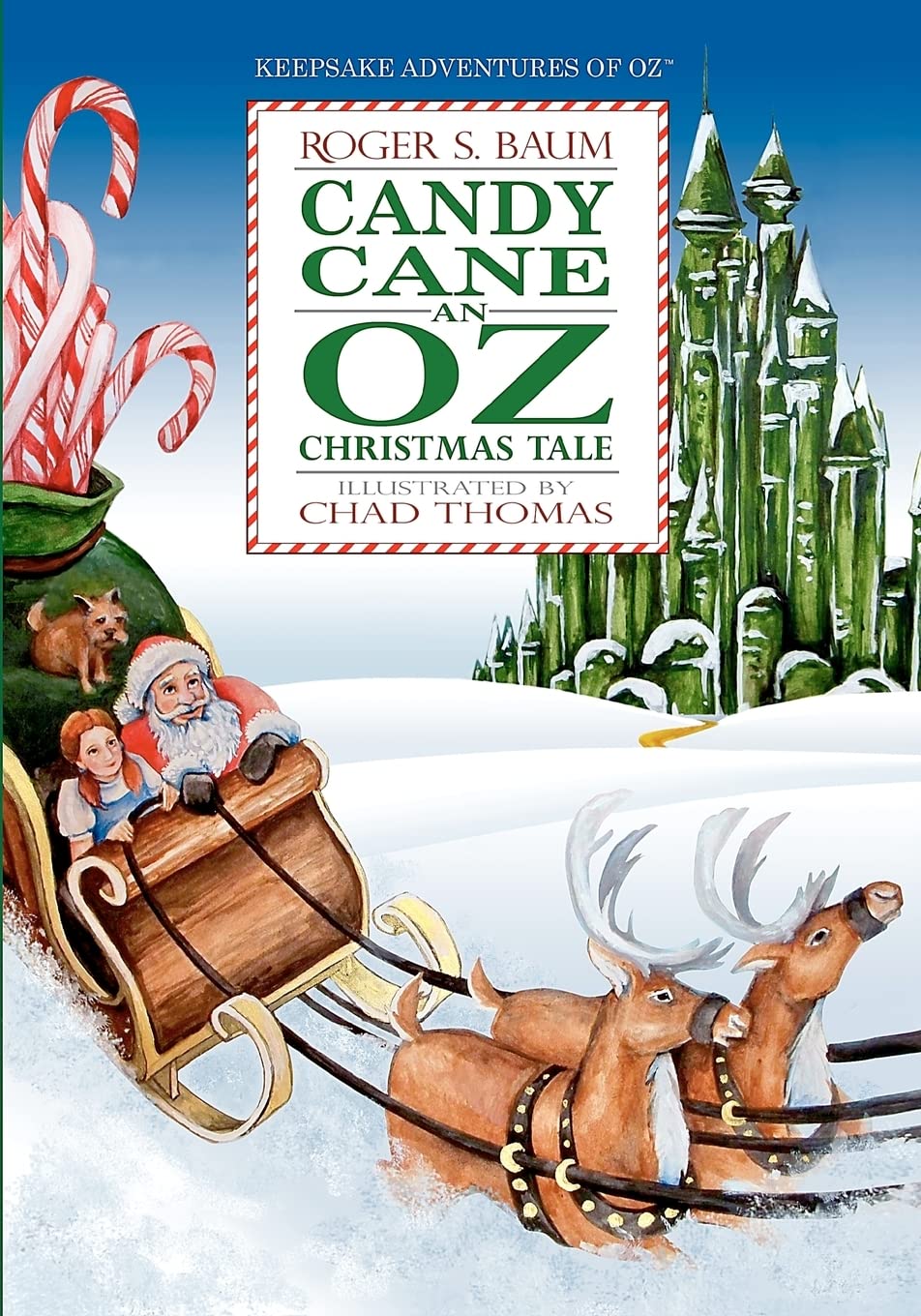 Candy Cane An Oz Christmas Tale (Keepsake Adventures of Oz)