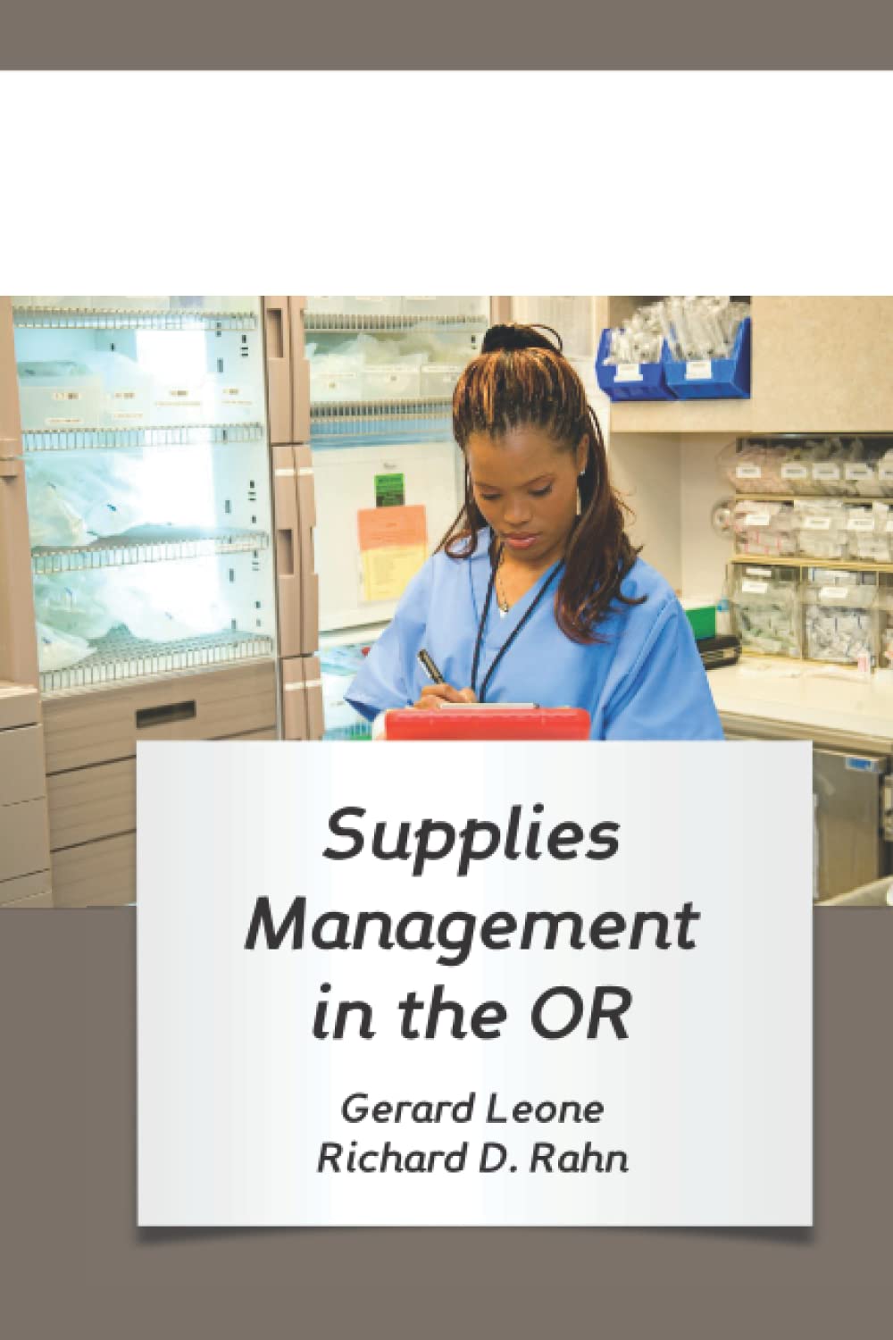Supplies Management in the OR (Lean for Hospitals)