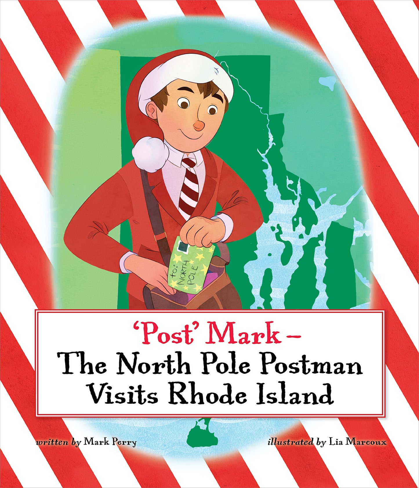 Post Mark-The North Pole Postman Visits Rhode Island