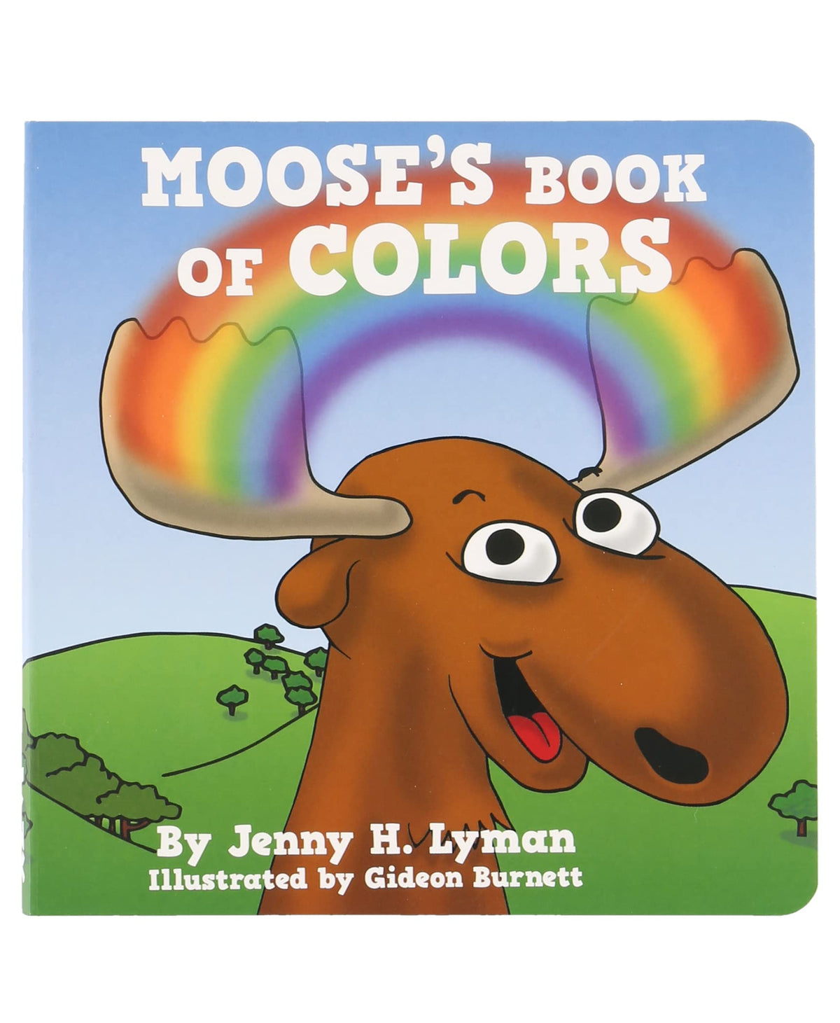 Moose's Book of Colors: Learning Colors Board Book (Lazy One's Outdoor Learning Adventures)