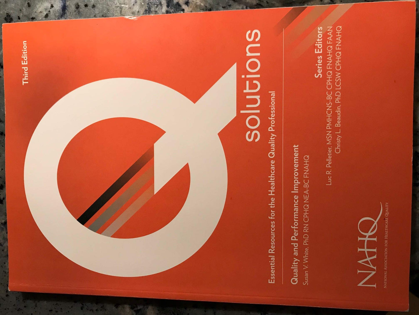 Q Solutions: Essential Resources for the Healthcare Quality Professional