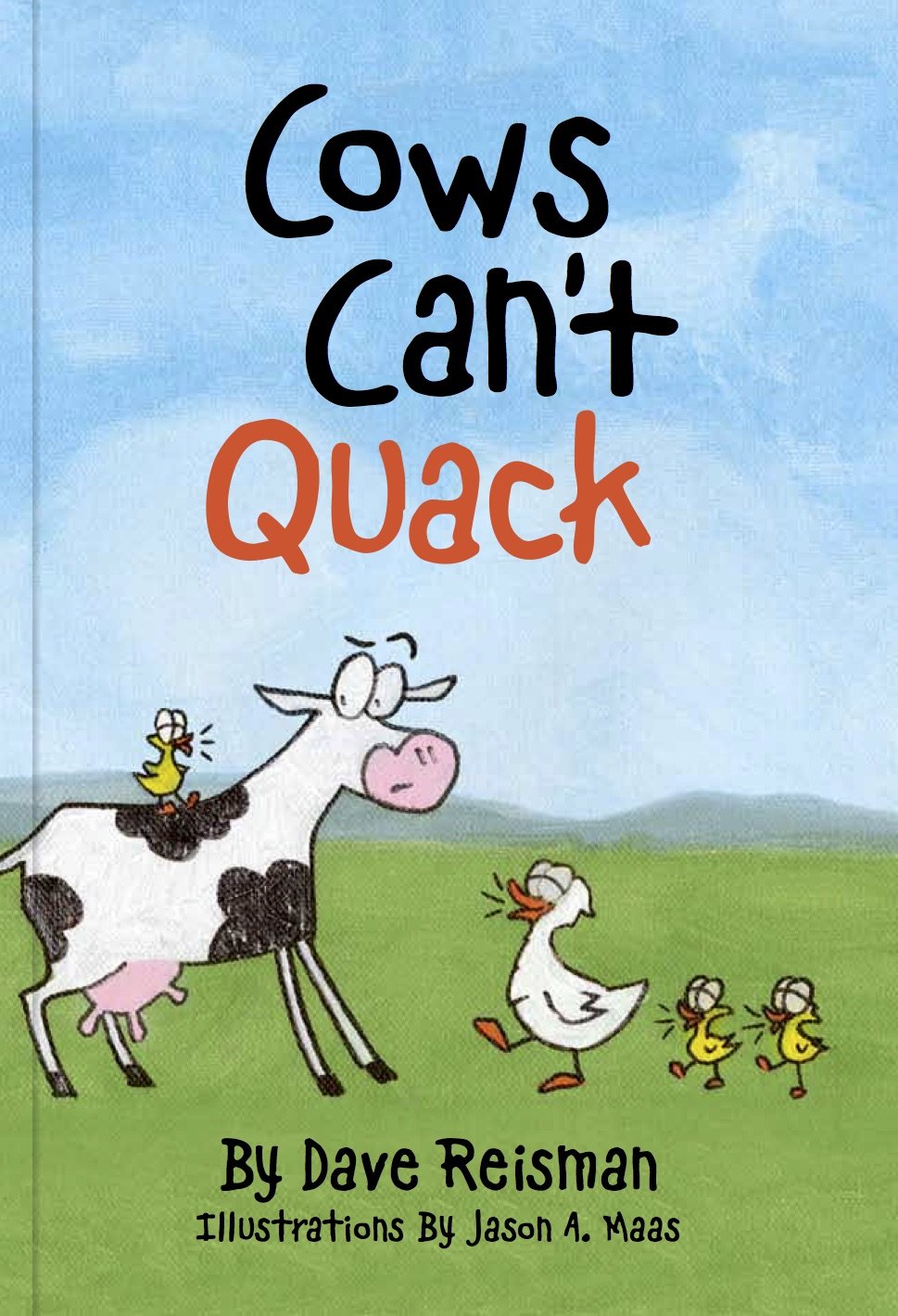 Cows Can't Quack: Animal Sounds (Cows Can't Series)