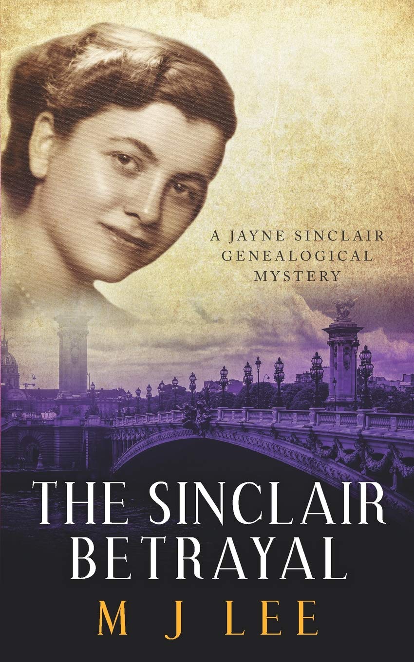 The Sinclair Betrayal: A Jayne Sinclair Genealogical Mystery (Jayne Sinclair Genealogical Mysteries)