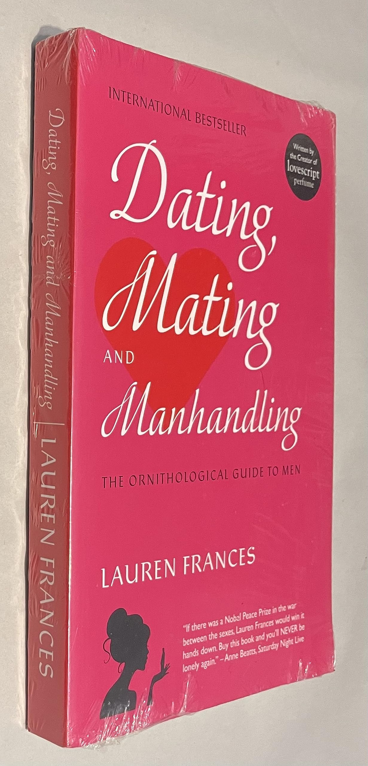 Dating, Mating and Manhandling - The Ornithologial Guide to Men