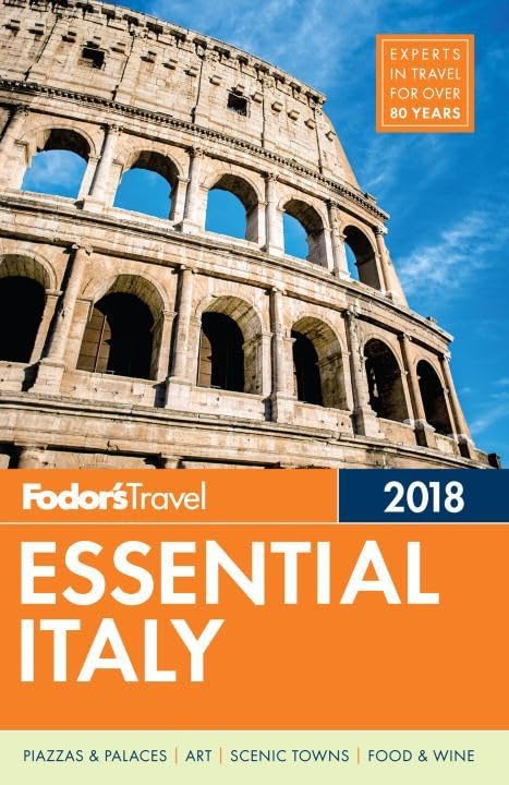 Fodor's Essential Italy 2018 (Full-color Travel Guide)