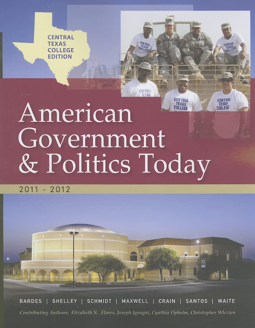 Central Texas College American Government, 2011-2012 Edition