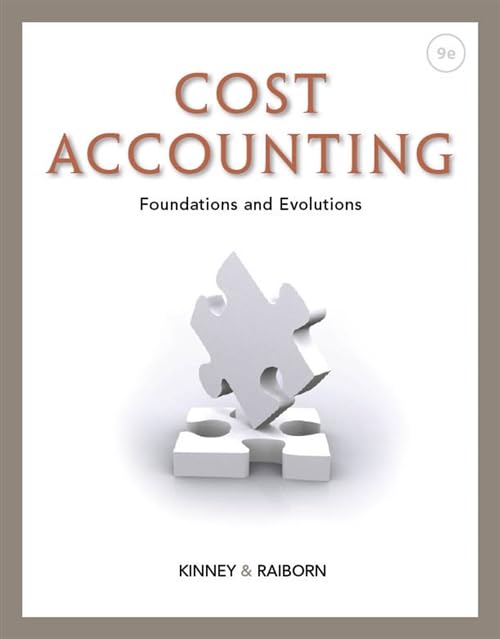Cost Accounting: Foundations and Evolutions